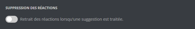 Enabling / disabling the withdrawal of reactions, from the panel