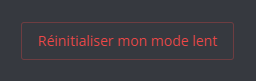 Resetting your slow mode from the panel